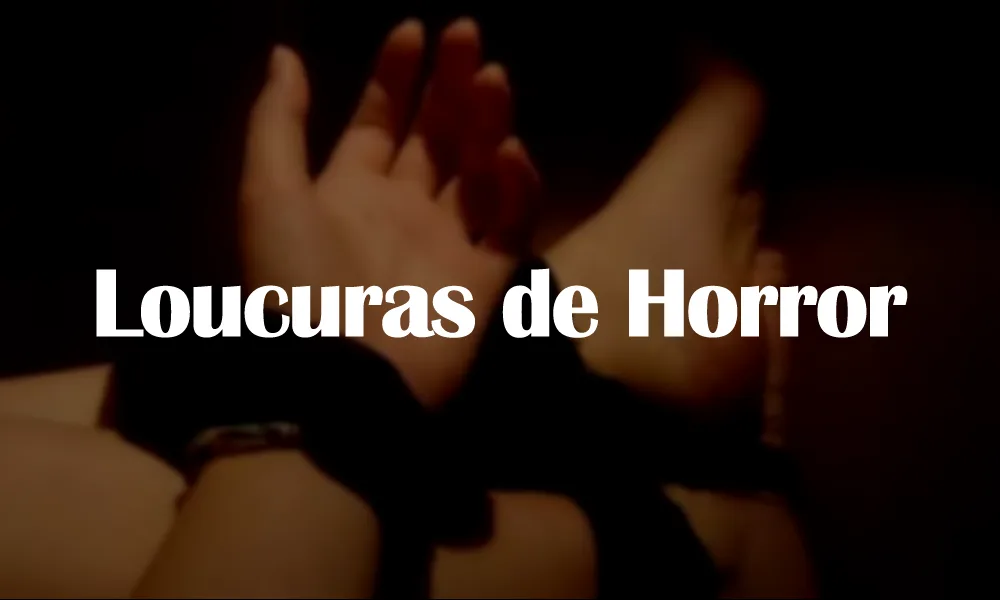 Loucuras de Horror