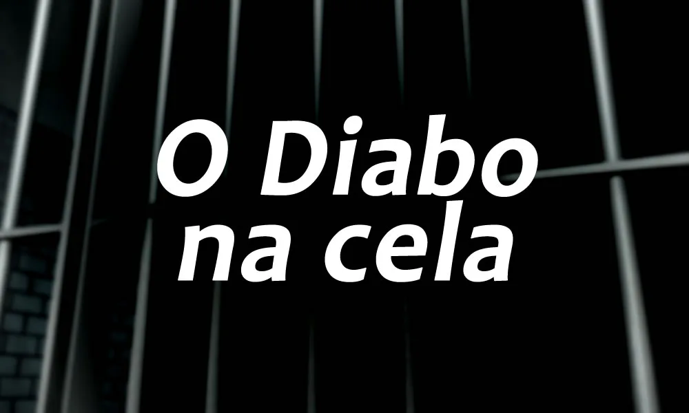 O Diabo na Cela